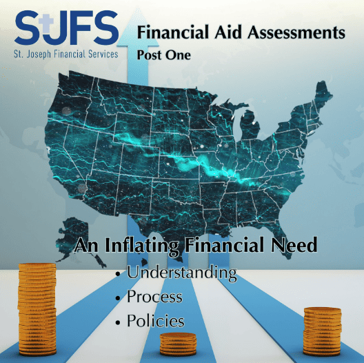 Financial Aid Assessments Series – Part 1 – Prominent Nationwide Need